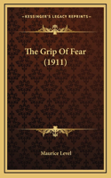 The Grip Of Fear (1911)