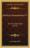 Poetical Amusements V1