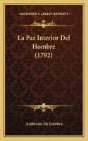 La Paz Interior Del Hombre (1792)
