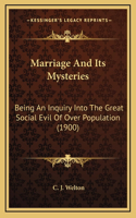 Marriage And Its Mysteries