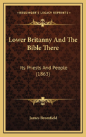 Lower Britanny And The Bible There
