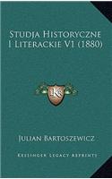 Studja Historyczne I Literackie V1 (1880)