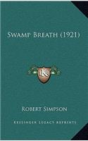 Swamp Breath (1921)