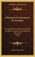 Reboisement Et Gazonnement Des Montagnes