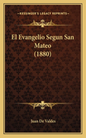 El Evangelio Segun San Mateo (1880)
