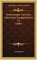Erinnerungen Aus Dem Leben Eines Landgeistlichen V2 (1886)