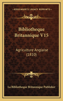 Bibliotheque Britannique V15