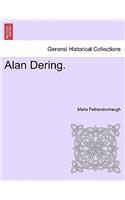 Alan Dering.