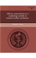 Efficacy Expectations as a Mediating Variable in Marital Conflict Resolution