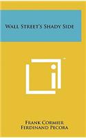 Wall Street's Shady Side