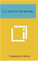 C. T. Sage of the Rockies