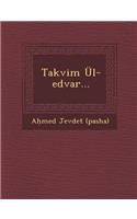 Takvim Ül-Edvar...