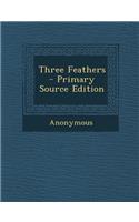 Three Feathers: (English)