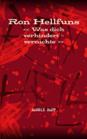 Ron Hellfuns >: (German)