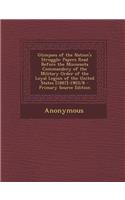 Glimpses of the Nation's Struggle: Papers Read Before the Minnesota Commandery of the Military Order of the Loyal Legion of the United States [1887]-1