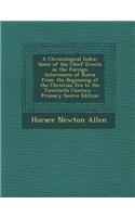 A Chronological Index: Some of the Chief Events in the Foreign Intercourse of Korea from the Beginning of the Christian Era to the Twentieth