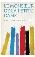 Le Monsieur de la Petite Dame