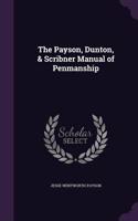 The Payson, Dunton, & Scribner Manual of Penmanship