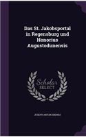 Das St. Jakobsportal in Regensburg Und Honorius Augustodunensis