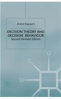 Decision Theory and Decision Behaviour