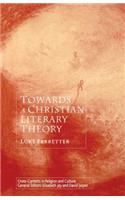 Towards a Christian Literary Theory