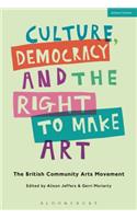 Culture, Democracy and the Right to Make Art