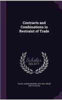 Contracts and Combinations in Restraint of Trade