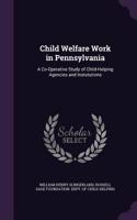 Child Welfare Work in Pennsylvania