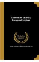Economics in India, Inaugural Lecture