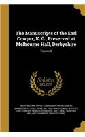 Manuscripts of the Earl Cowper, K. G., Preserved at Melbourne Hall, Derbyshire; Volume 3