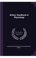 Kirkes' Handbook of Physiology