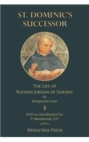 St. Dominic's Successor