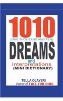 1010 (One Thousand and Ten) Dreams and Interpretations