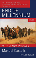 End of Millennium: (Information Age)