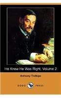 He Knew He Was Right, Volume 2 (Dodo Press)