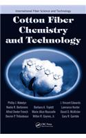 Cotton Fiber Chemistry and Technology