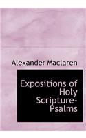 Expositions of Holy Scripture- Psalms