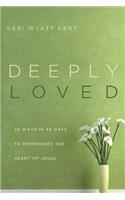 Deeply Loved