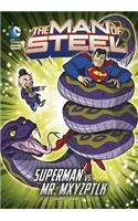 The Man of Steel: Superman vs. Mr. Mxyzptlk