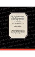 On the Improvement of the Understanding: (English)