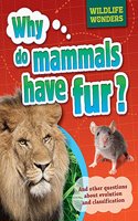 Wildlife Wonders: Why Do Mammals Have Fur?