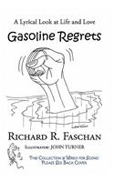Gasoline Regrets