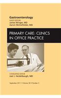 Gastroenterology, an Issue of Primary Care Clinics in Office Practice