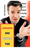 Landlords Are People Too