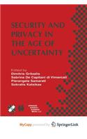 Security and Privacy in the Age of Uncertainty