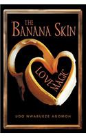 The Banana Skin - Love Magic