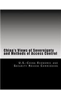 China's Views of Sovereignty and Methods of Access Control