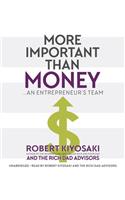 More Important Than Money: An Entrepreneur's Team