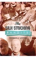 The Silk Stocking Bandits