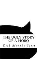 The Ugly Story